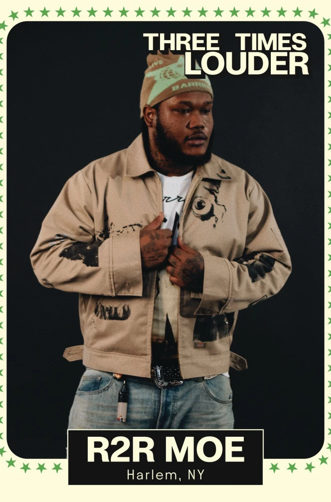 Musician wearing a beige jacket, light-colored beanie, and blue jeans, standing against a dark background with a green star border. "Three Times Louder" and "R2R Moe, Harlem NY" text adorns the poster.